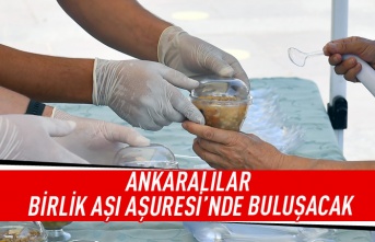 Ankaralılar birlik aşı aşuresi'nde buluşacak