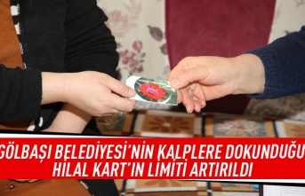 Gölbaşı Belediyesi'nin kalplere dokunduğu Hilal kart'ın limiti arttırıldı