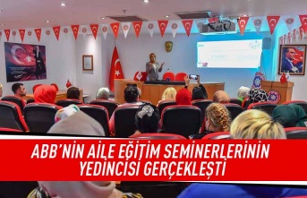 ABB'nin aile eğitim seminerlerinin yedincisi gerçekleşti