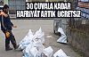 30 çuvala kadar hafriyatlar ücretsiz