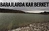 Ankara'daki barajlar doldu