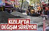 Ankara'nın göbeğinde değişim devam ediyor!