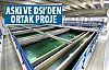 ASKİ ile DSİ ortak projede