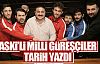 ASKİ milli güreşçileri tarih yazdı!