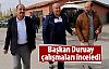 Başkan Duruay sahaya indi