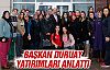 Başkan Duruay yatırımları anlattı