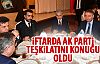 Başkan Tuna Ak Parti il teşkilatı ile iftar buluştu
