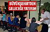 Büyükşehir'den çocuklara özel eğitim