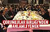 Çorumlular Birliği'nden birlik ve beraberlik yemeği