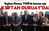  Duruay Toki'de kermes açılışı yaptı