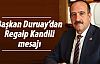 Fatih Duruay'dan kandil mesajı