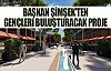 Gençlerin Buluşma Noktası Gölbaşı Olacak…