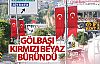 Gölbaşı kırmızı beyaza büründü