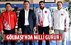 Gölbaşı'nın milli gururları