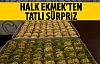 Halk Ekmek'ten tatlı sürprizi