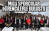 Milli sporcular öğrencilerle buluştu