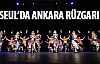 Seul'da Ankara rüzgarı esecek