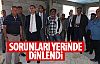 Sorunlara yerinde çözüm