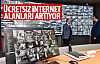 Ücretsiz internet noktaları artacak!