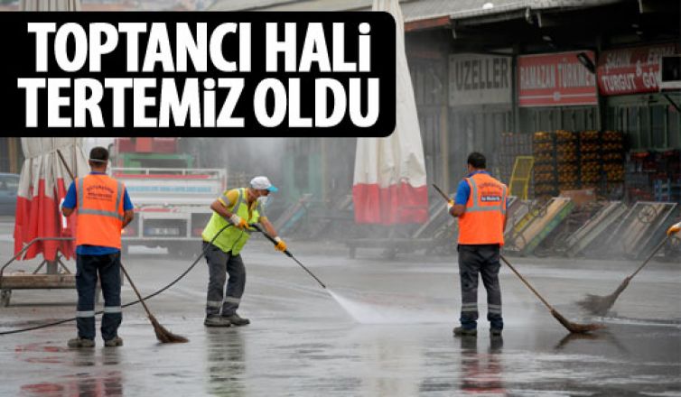 Toptancı hali temizlendi