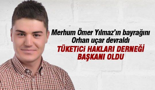 Tüketicilerin sorunlarını Orhan Uçar çözecek