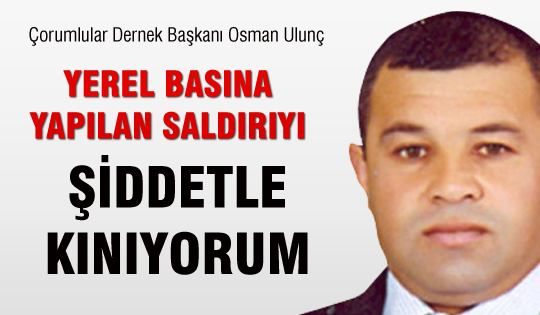 Ulunç: şiddetle kınıyorum