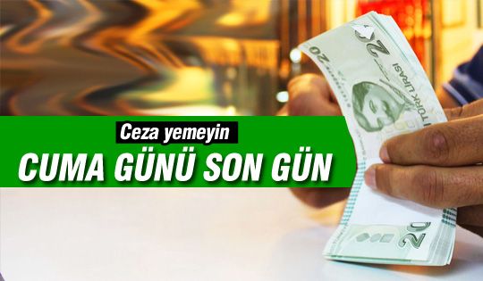 Vergileri ödemeyi unutmayın