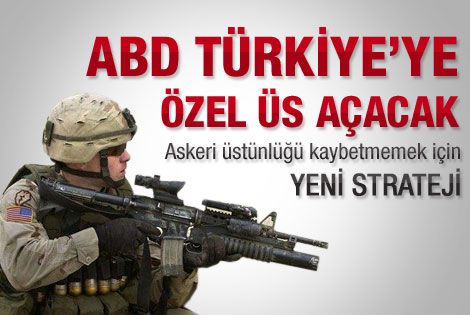 WSJ: ABD Türkiye'ye özel operasyon için üs açacak