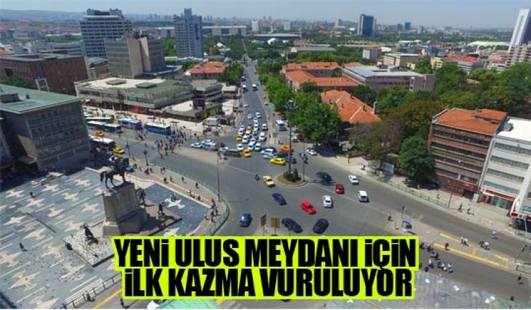 Yeni ulus meydanı projesine adım adım