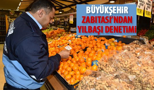 Zabıta'dan yılbaşı denetimi