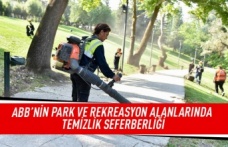ABB'nin park ve rekreasyon alanlarında temizlik seferberliği