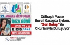 Gölbaşılı Yazar Serpil Karagöz Erdem, “Son Bakış” ile  Okurlarıyla Buluşuyor