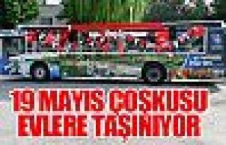 19 Mayıs çoşkusu evlere taşınıyor!