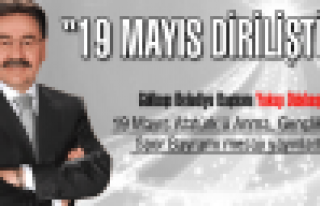 “19 Mayıs diriliştir”