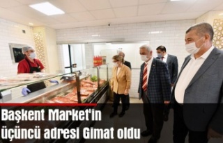 Başkent Market'in üçüncü adresi Gimat oldu