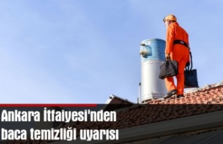 Ankara İtfaiyesi'nden baca temizliği uyarısı