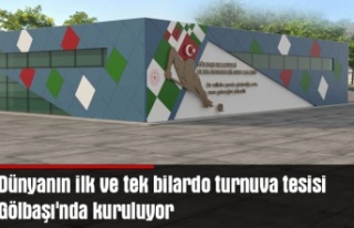 Dünyanın ilk ve tek bilardo turnuva tesisi Gölbaşı'nda...