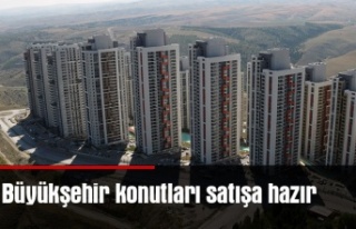 Büyükşehir konutları satışa hazır