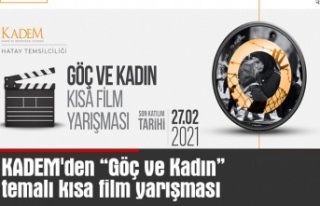 KADEM'den “Göç ve Kadın” temalı kısa...