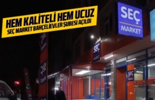 Seç Market Bahçelievler Şubesi açıldı