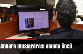 Ankara uluslararası alanda öncü