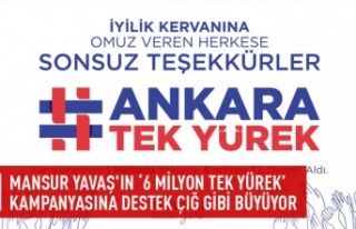 6 Milyon Tek Yürek” kampanyasına büyük ilgi