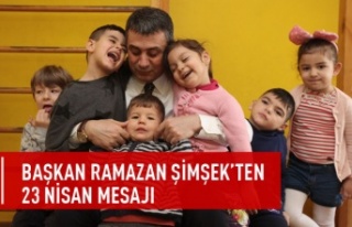 Başkan Ramazan Şimşek’ten 23 Nisan Mesajı