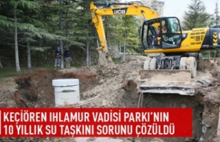 Ihlamur Vadisi'nin su baskını sorunu çözüldü