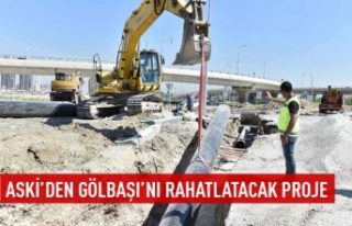 ASKİ'den Gölbaşı'nı rahatlatacak proje