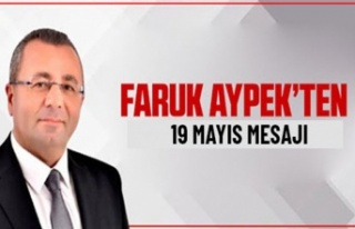 Faruk Aypek'ten anlamlı 19 Mayıs mesajı