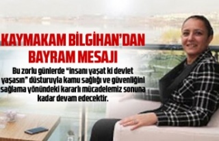 Kaymakam Bilgihan'dan anlamlı Ramazan Bayramı...