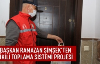 Başkan Ramazan Şimşek’ten İkili Toplama Sistemi...