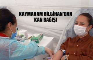 Kaymakam Bilgihan'dan kan bağışı