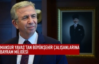 Mansur Yavaş'tan çalışanlara bayram müjdesi